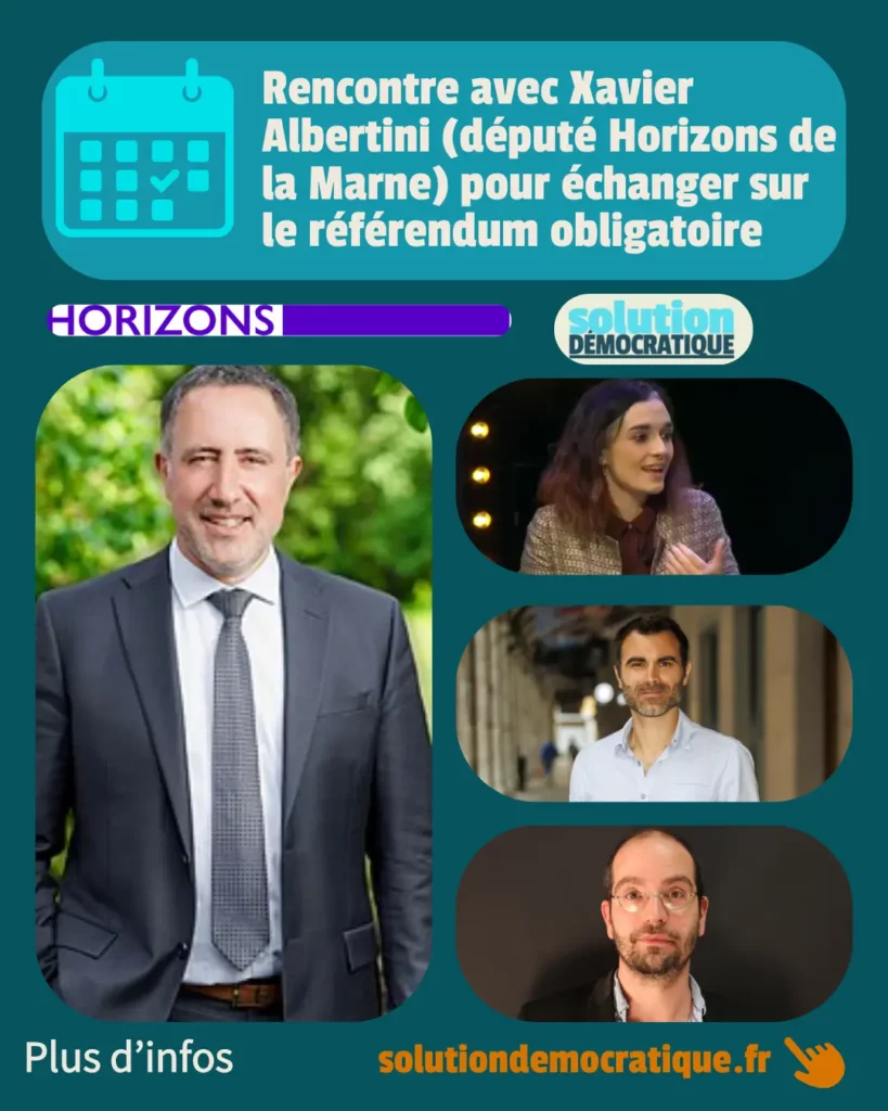 rencontre entr eun député horizons Xavier Albertini et les membres de solution démocratique pour échanger sur le référendum obligatoire