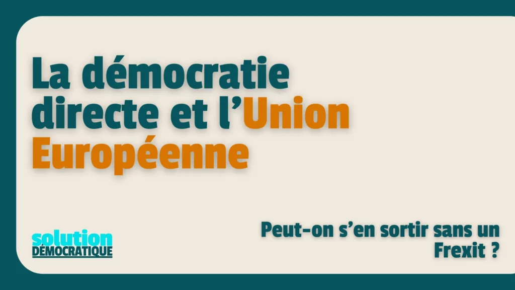 démocratie directe union européenne frexit