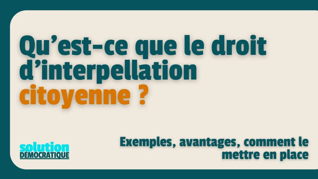 droit d'interpellation citoyenne exemples avantages