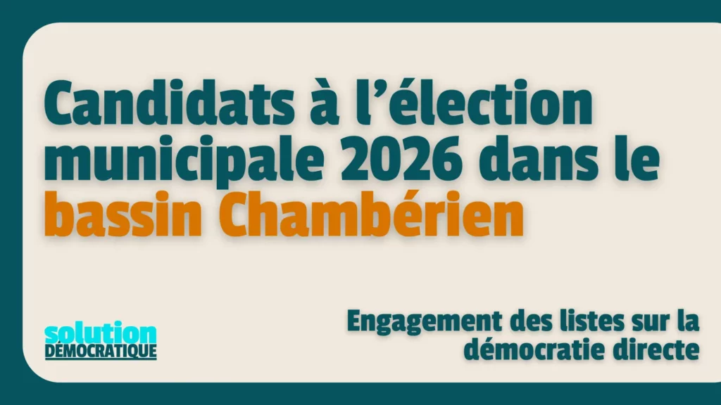comparatif des candidats aux élections municipales 2026 à chambéry, challes les eaux, barby, st alban leysse, la ravoire, sur le plande leur engagement pour plus de démocratie locale ou nationale