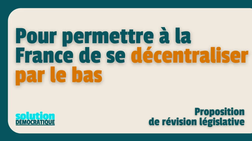 révision législative décentralisation par le bas