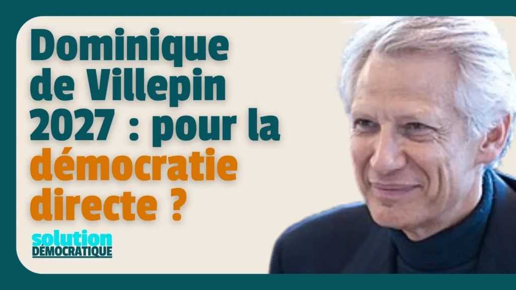 dominique de villepin programme présidentielle 2027 démocratie