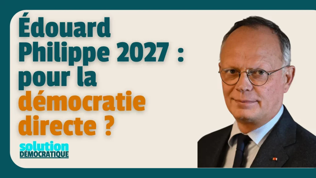 édouard philippe programme présidentielle 2027 démocratie