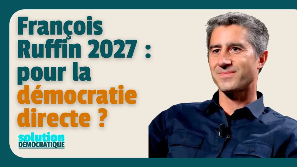 françois ruffin programme 2027 démocratie directe
