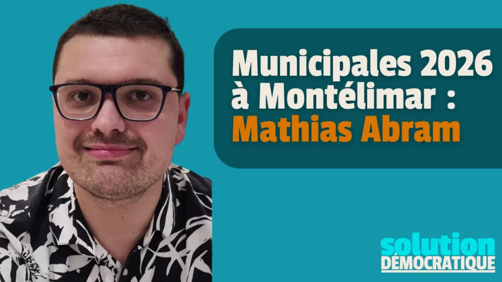 mathias abram municipales 2026 montélimar