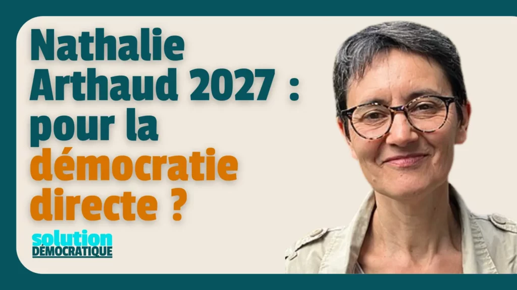 nathalie arthaud programme présidentielle 2027 démocratie