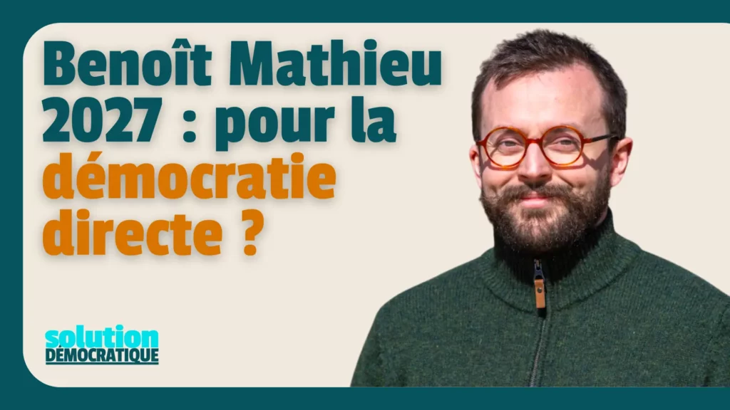 benoit mathieu présidentielle 2027 programme