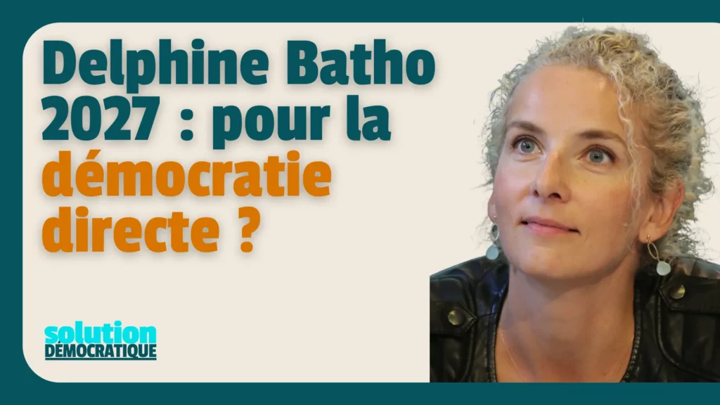 delphine batho présidentielle 2027 programme démocratie directe